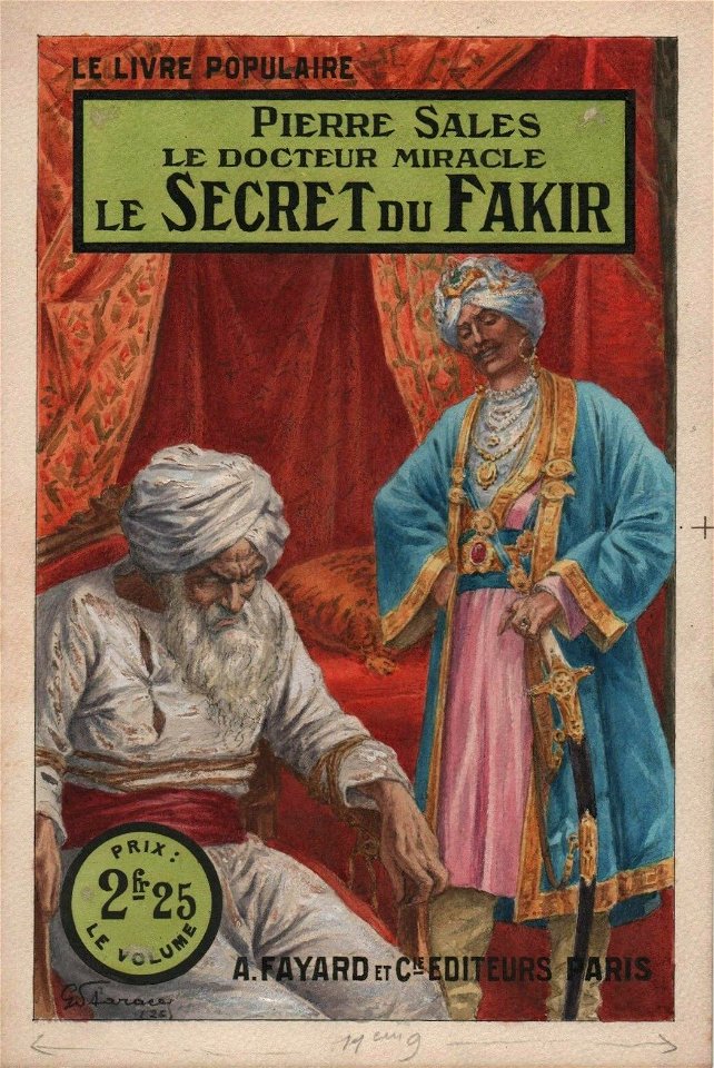 Gino Starace - Le Docteur Miracle. Le Secret du fakir (Pierre Sales)