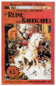Gino Starace - Œuvres de Ponson du Terrail - La jeunesse du roi Henri. La Reine des barricades. Free illustration for personal and commercial use.