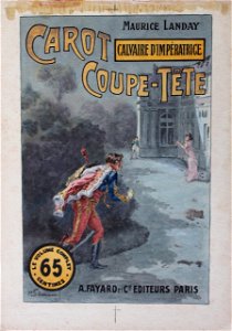 Gino Starace - Carot Coupe-Tête. Calvaire d'impératrice (Maurice Landay)