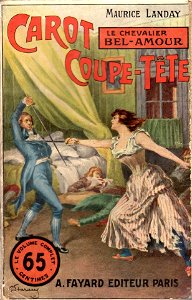 Gino Starace - Carot Coupe-Tête. Le Chevalier Bel-Amour (Maurice Landay)