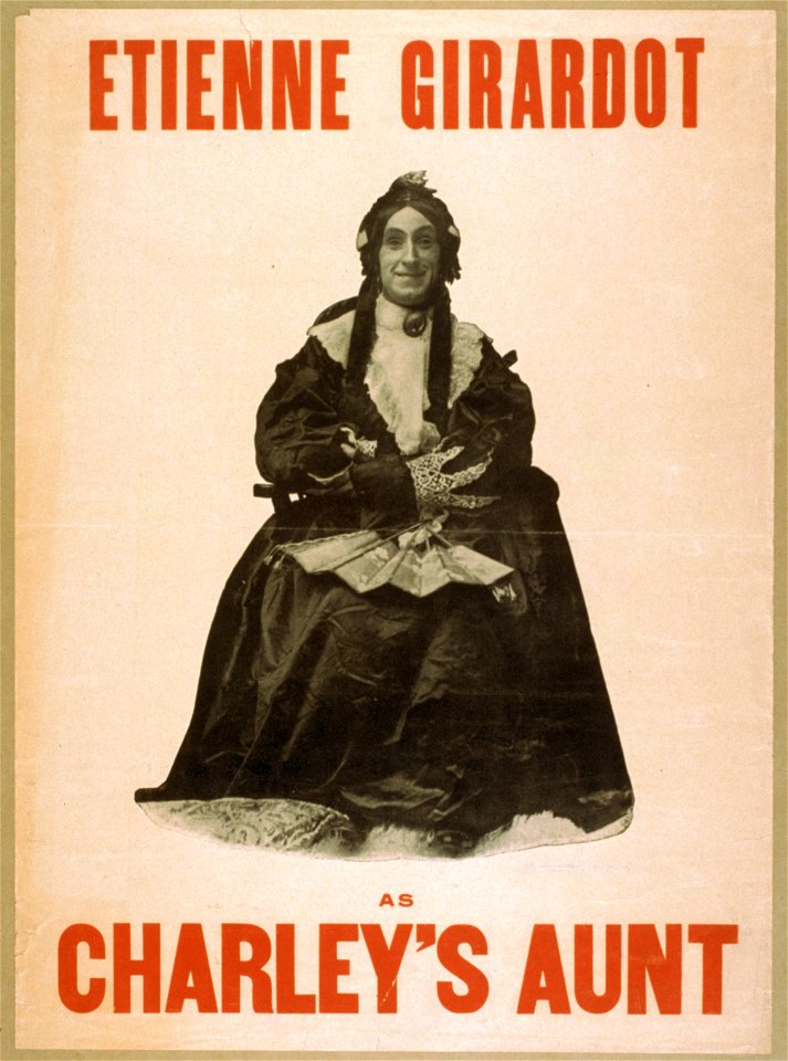 Etienne Girardot as Charley's Aunt LCCN2014635382