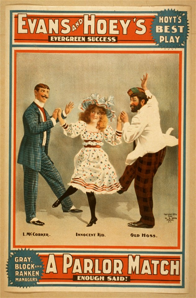 Evans and Hoey's evergreen success, A parlor match enough said! LCCN2014636356