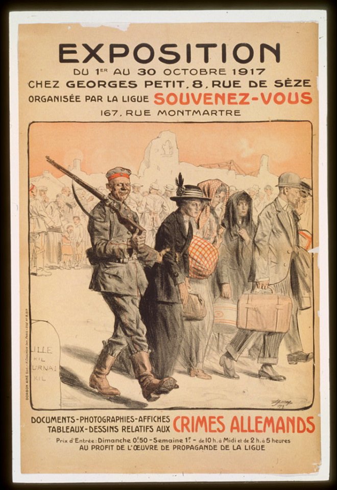Exposition du 1er au 30 octobre 1917 . . . organisée par la Ligue Souvenez-Vous . . . documents, photographies, affiches, . . . aux crimes allemands LCCN99613592