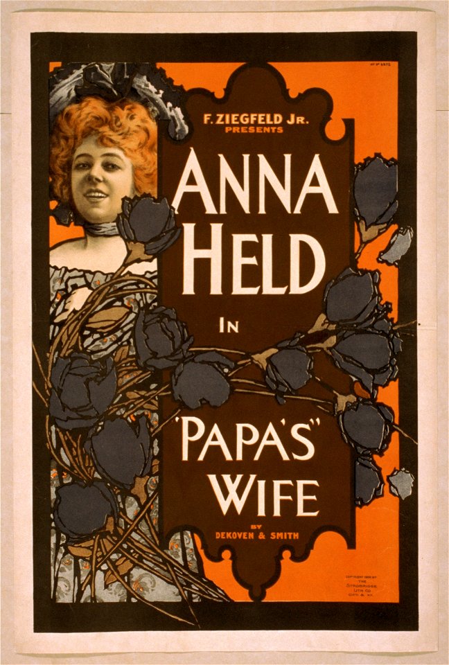 F. Ziegfeld, Jr. presents Anna Held in Papa's wife by DeKoven & Smith. LCCN2014636676