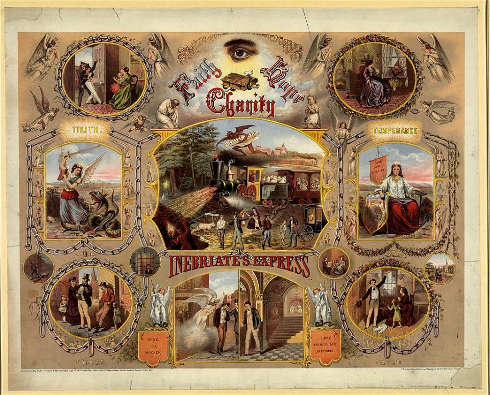 Faith, hope, charity. Inebriate's express - N.Y. Lithographing, Engraving & Printing Co., New York. LCCN93509864