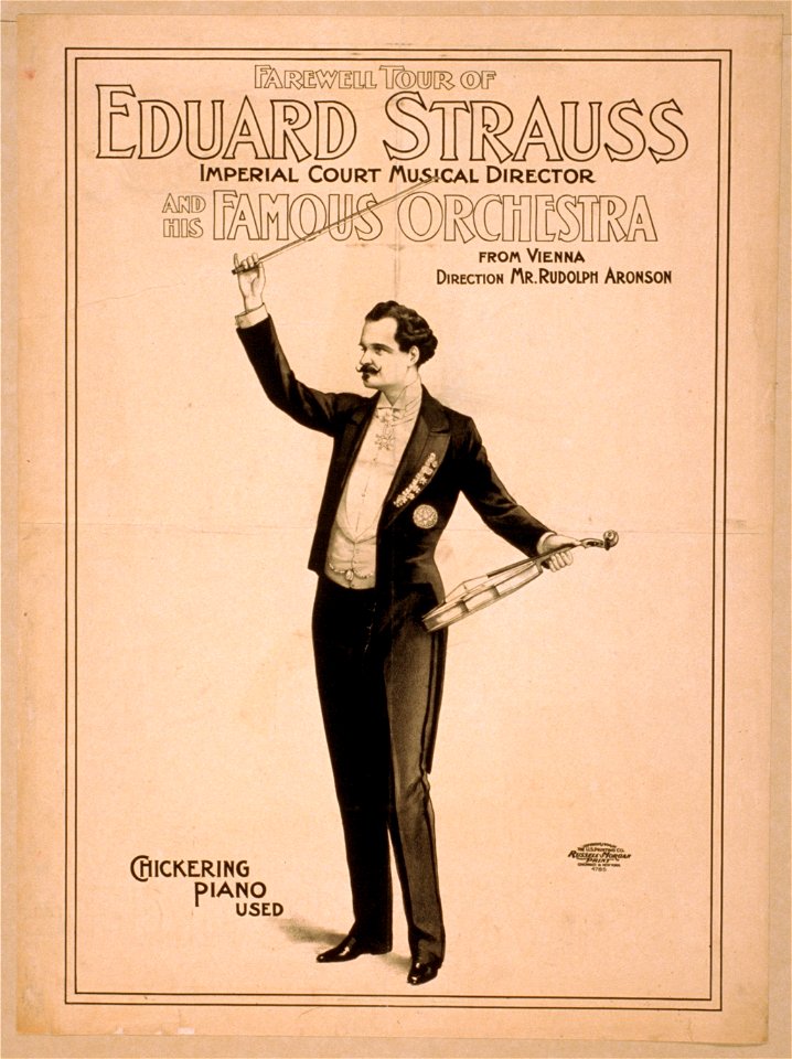 Farewell tour of Eduard Strauss, Imperial Court musical director and his famous orchestra from Vienna LCCN2014636821