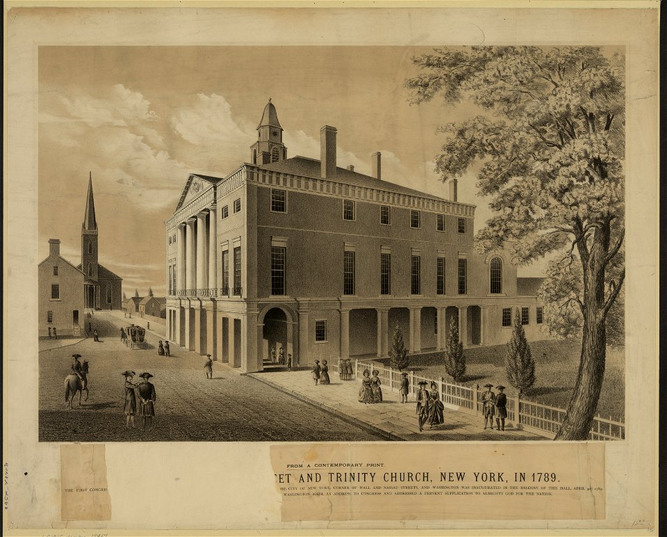Federal Hall, Wall Street and Trinity Church, New York, in 1789 LCCN2003680940