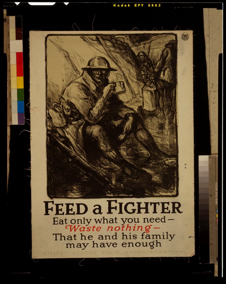 Feed a fighter - Eat only what you need - Waste nothing - That he and his family may have enough - W. Morgan. LCCN2002719773