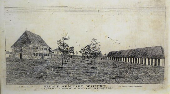 Female Seminary, Wailuku, ca. 1840. Drawn by Edward Bailey, engraved by Kapeau
