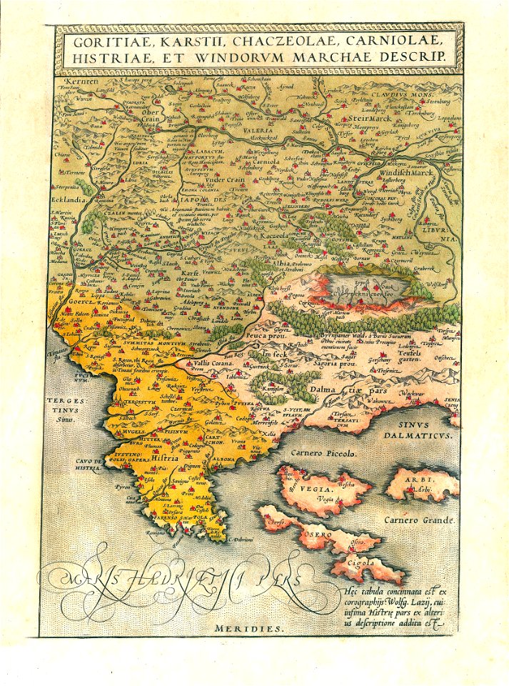 Goritiae, Karstii, Chaczeolae, Carniolae, Histriae et Windorum Marchae descrip 1584