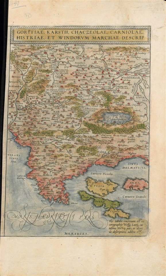 Goritiae, Karstii, Chaczeoloae, Carniolae, Histriae, et Windorum Marchae descrip 1584