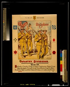 First division, regulars - Infantry divisions - Enlist for infantry, cavalry, field artillery (...) - Otho Cushing, Capt. A.S., U.S.A. LCCN2002698590. Free illustration for personal and commercial use.