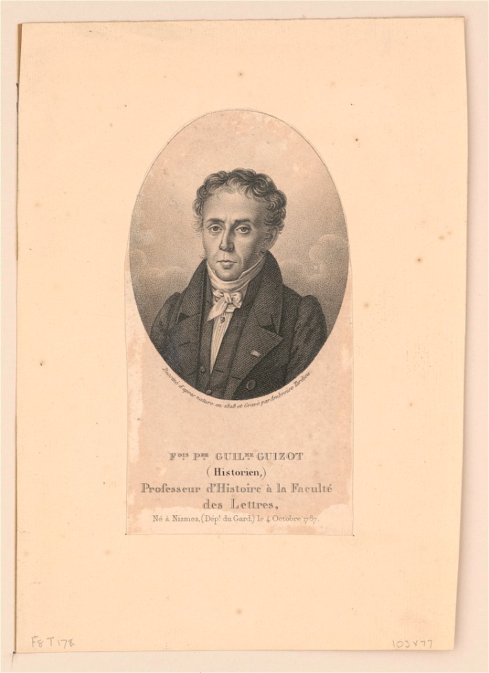 Fois. Pre. Guilme. Guizot (Historien,) Professeur d'Histoire à la Faculté des Lettres, né à Nismes, (Dépt. du Gard,) le 4 octobre 1787 - dessiné d'apres nature en 1828 et gravé par Ambroise LCCN2017651537