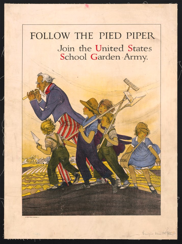 Follow the Pied Piper. Join the United States School Garden Army LCCN95506493