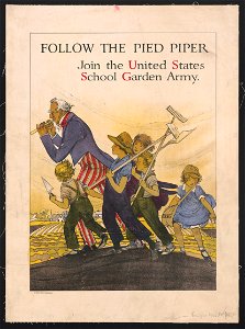 Follow the Pied Piper. Join the United States School Garden Army LCCN95506493
