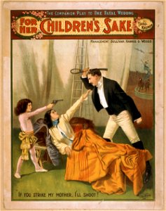 For her children's sake by Theo. Kremer - the companion play to The fatal wedding. LCCN2014635405