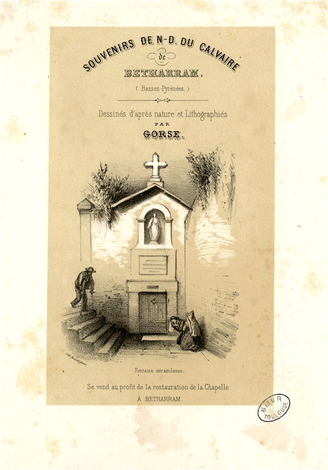 Fontaine miraculeuse (vignette lithographiée au titre) - Fonds Ancely - B315556101 A GORSE 12 029