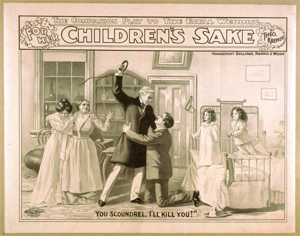 For her children's sake by Theo. Kremer - the companion play to The fatal wedding. LCCN2014635407