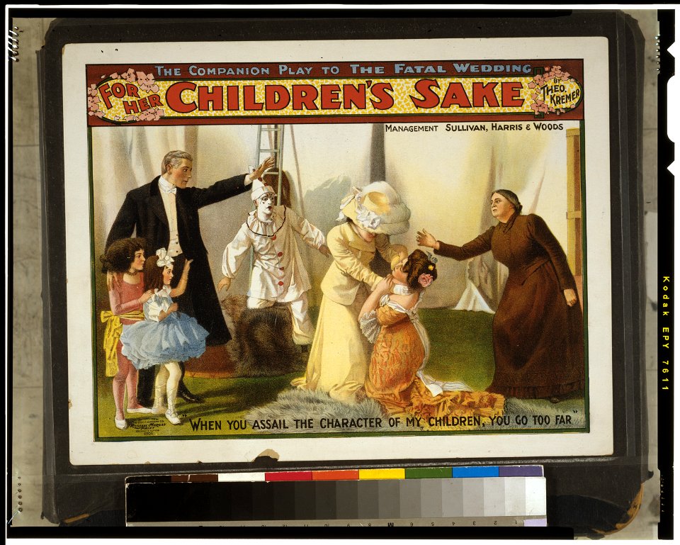 For her children's sake by Theo. Kremer - the companion play to The fatal wedding. LCCN2014635403