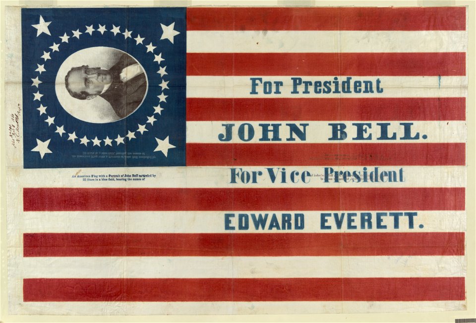 For president John Bell. For vice president Edward Everett LCCN93506172