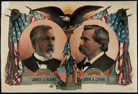 For president, James G. Blaine. For vice president, John A. Logan LCCN2003688067