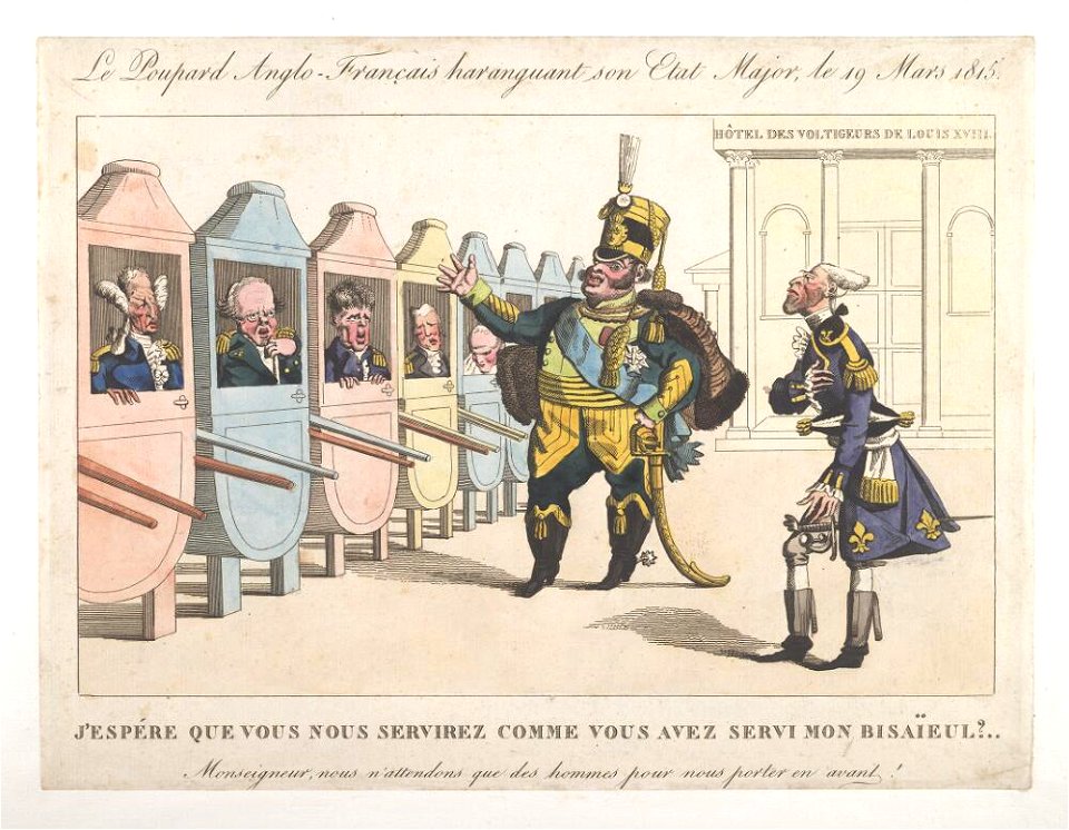 Bodleian Libraries, Le poupard Anglofrançais haranguant son Etat Major, le 19 mars 1815- J'espére que vous nous servirez comme vous avez ser