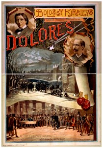 Bolossy Kiralfy's grand Parisian production, Dolores by Victorien Sardou. LCCN2014636819