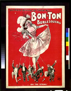 Bon Ton Burlesquers 365 days ahead of them all. LCCN2014635633