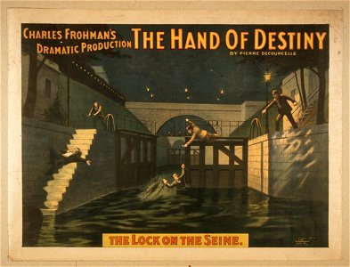 Charles Frohman's dramatic production, The hand of destiny by Pierre Decourcelle. LCCN2014636315