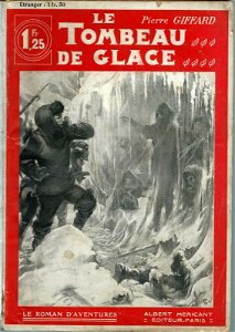 Charles Lapierre - Le Tombeau de glace (Pierre Giffard)