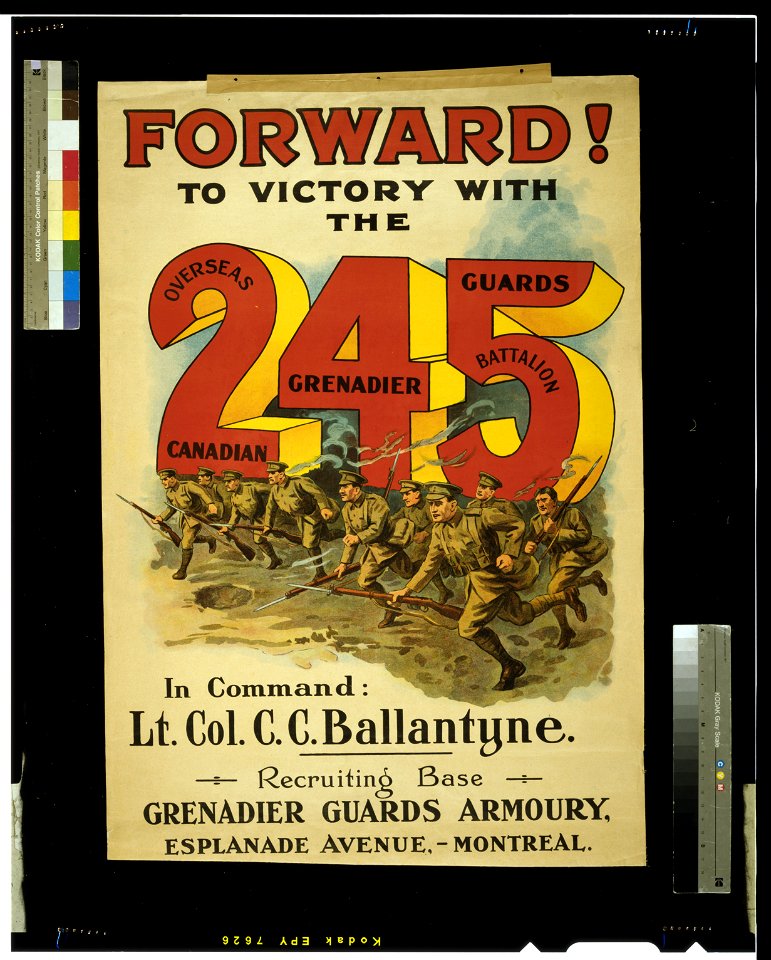 Forward! To victory with the 245 Overseas Canadian Grenadier Guards Battalion LCCN2005696927