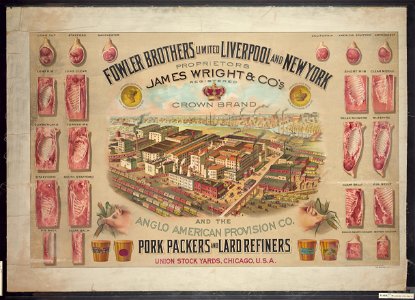 Fowler Brothers Limited Liverpool and New York. Pork packers and lard refiners LCCN2003672887