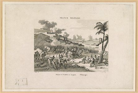 France militaire attaque et Combat de Leogane. St. Domingue LCCN2003674790