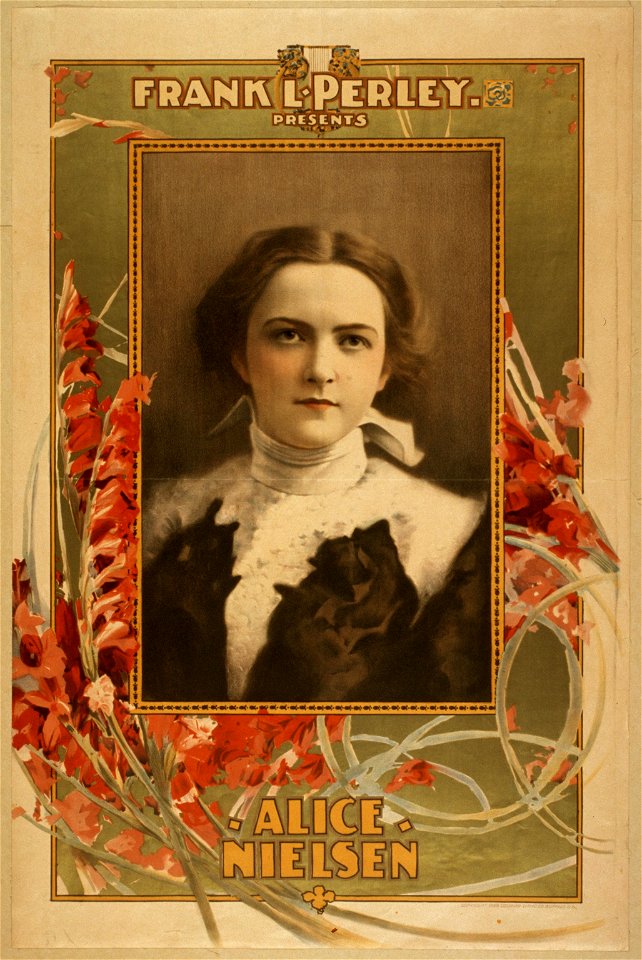 Frank L. Perley presents Alice Nielsen (i.e. Nielson) LCCN2014635842