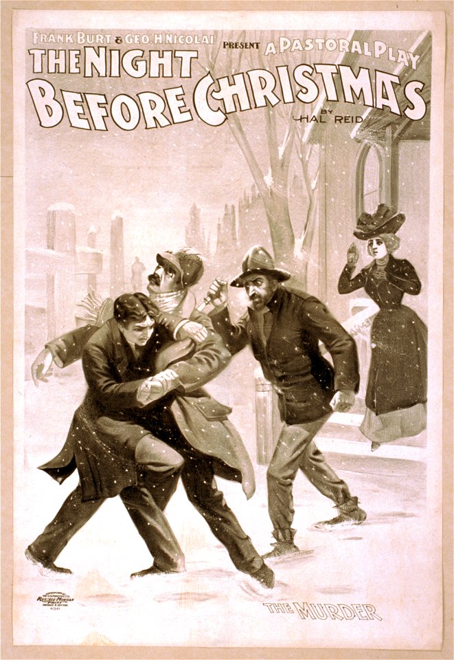 Frank Burt & Geo. H. Nicolai present a pastoral play, The night before Christmas by Hal Reid. LCCN2014636671