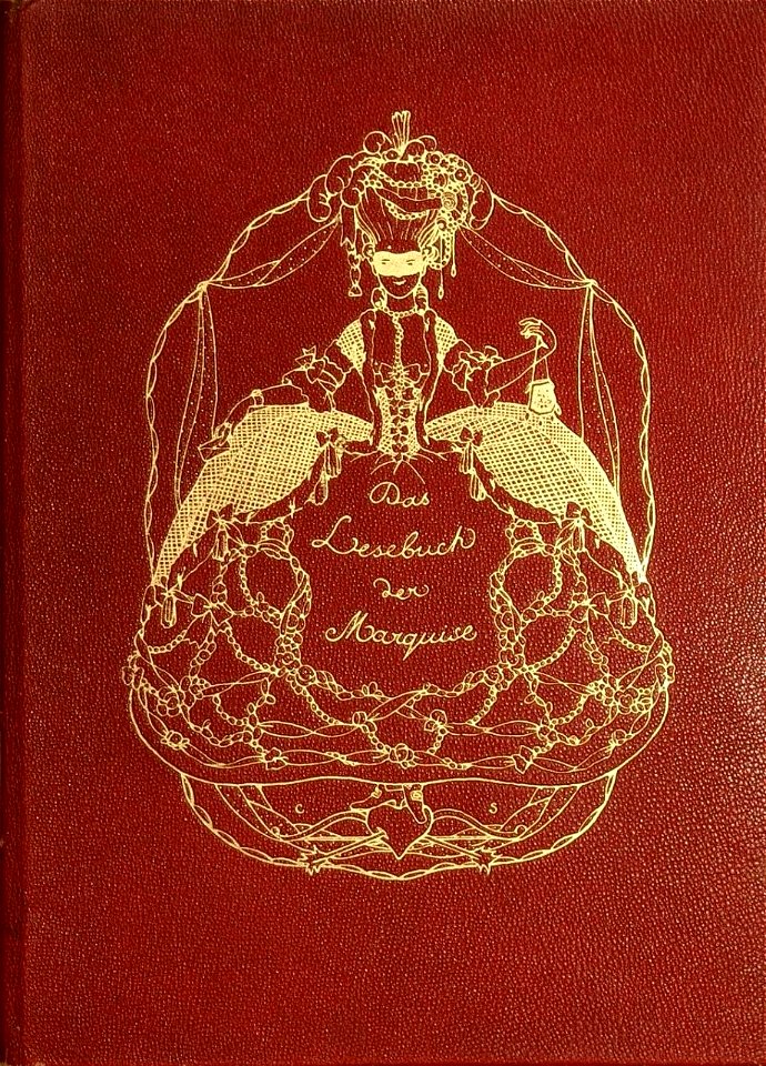Franz Blei & Constantin Somoff - Das Lesebuch der Marquise. Ein Rokokobuch, 1908