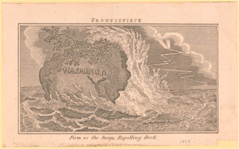 Frontispiece - Washington. Firm as the surge repelling rock LCCN2014649302
