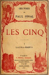 Féval - Les Cinq - 1875, volume 1 (page 6 crop)