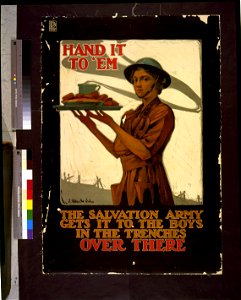 Hand it to 'em-The Salvation Army gets it to the boys in the trenches, over there - J. Allen St. John. LCCN94513700