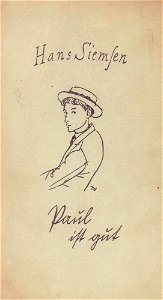Hans Siemsen - Paul ist gut Erlebnisse. DVA 1926