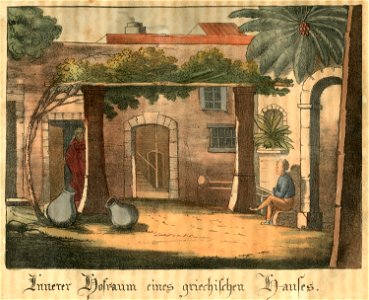 Inner Hofraum eines griechischen Hauses - Griechenland Oder Sitten Bräuche Trachten Und Denkmäler Der Griechen Nach Den Neuesten Und Beste Quellen Bearbeitet - 1825