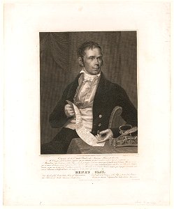 Henry Clay, late Speaker of the United States House of Representatives; the advocate of South American independence - painted by Charles King ; engraved by Peter Maverick, New York. LCCN2013645296