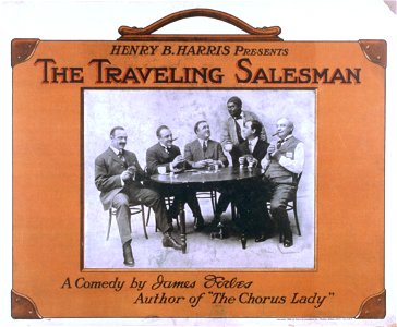 Henry B. Harris presents- The Traveling Salesman; a Comedy by James Forbes