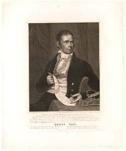 Henry Clay, late Speaker of the United States House of Representatives; the advocate of South American independence - painted by Charles King ; engraved by Peter Maverick, New York. LCCN2013645296
