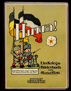 Herbert Rikli (1880-1939) - Hurra! Ein Kriegs-Bilderbuch - Stuttgart Loewes Verlag 1915 - WW1 German war propaganda 01