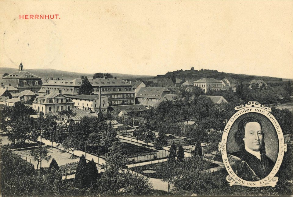 Herrnhut, Sachsen - Stadtansicht; Porträt des Gründers von Herrnhut, Nicolaus Graf von Zinzendorf (Zeno Ansichtskarten)