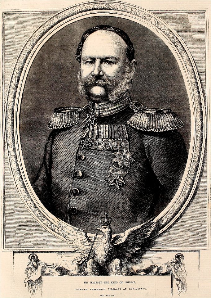 His Majesty the King of Prussia, crowned Yesterday (Friday) at Konigsberg - ILN 1861