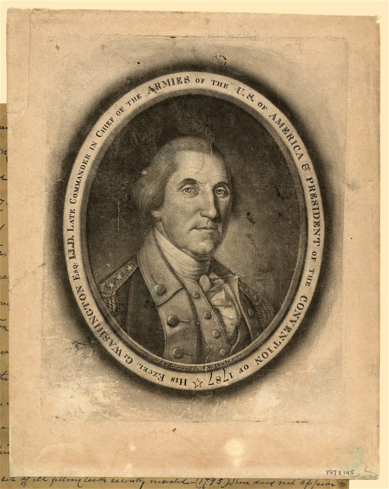 His Excel- G- Washington Esq- L.L.D. Late commander in chief of the armies of the U.S. of America & president of the Convention of 1787 - painted & engrav'd by C.W. Peale. LCCN96510309