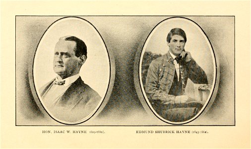 Hon. Isaac W. Hayne Isaac W. Hayne (1809-1880); Edmund Shubrick Hayne (1843-1862)