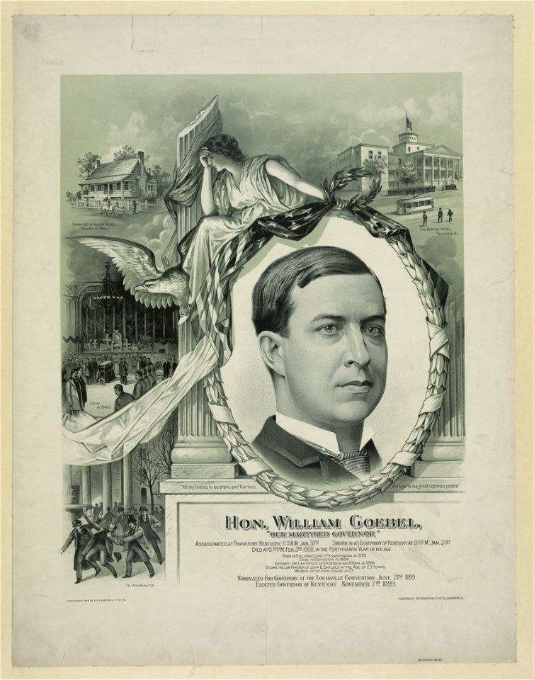 Hon. William Goebel, our martyred governor LCCN2004667953